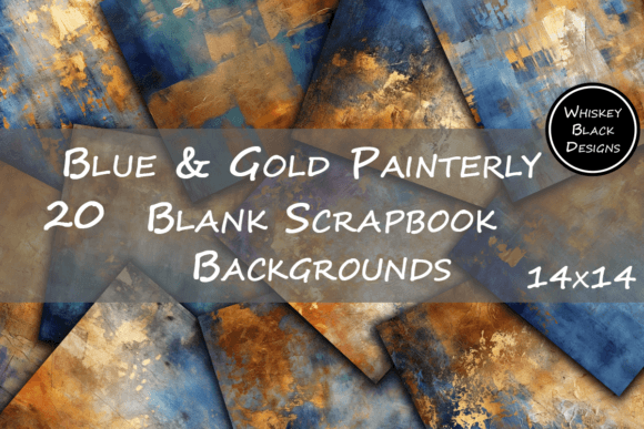 Blue & Gold Painterly Backgrounds: A Guide to Unpredictable Elegance